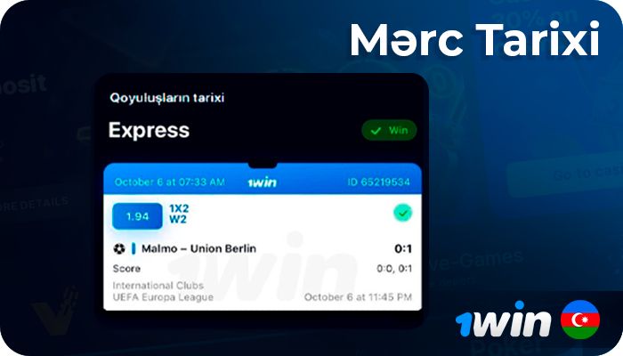 1Win AZ-da uduşlara nəzarət etmək üçün mərc tarixi haqqında məlumat