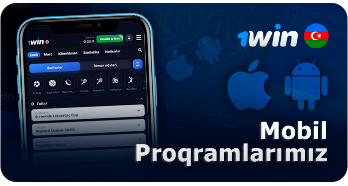 1Win-də mobil cihazlar vasitəsilə oynamaq imkanı - iPhone və Android üçün proqramlar