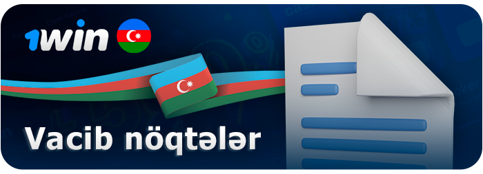 1Win Qaydaları və Şərtləri - Nə axtarmaq lazımdır