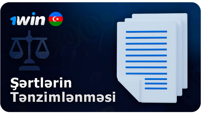 1Win Qaydaları və Şərtləri necə tənzimlənir